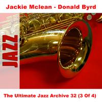 Jackie Mclean - Donald Byrd - The Ultimate Jazz Archive 32 (3 Of 4)