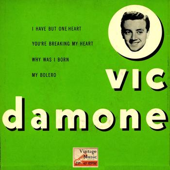 Vic Damone - Vintage Vocal Jazz / Swing Nº 47 - EPs Collectors, "You're Breaking My Heart"