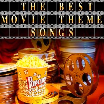 The Hit Nation - The Best Movie Theme Songs - Ultimate Collection of Movie Theme Songs and Scores