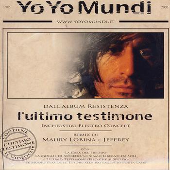Yo Yo Mundi - L'ultimo Testimone
