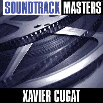 Xavier Cugat - Soundtrack Masters (Xavier Cugat)