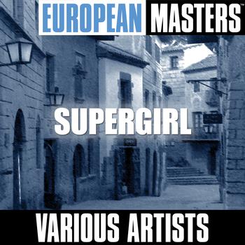 Various Artists - European Masters: Supergirl