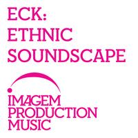 Terry Devine-King - ECK - Ethnic Soundscape