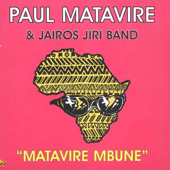 Paul Matavire & Jairos Jiri Band - Matavire Mbune