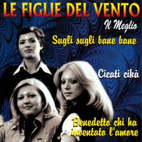 Le Figlie del Vento - Il Meglio