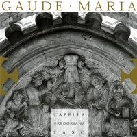 Capella Gregoriana Easo - Gaude Maria