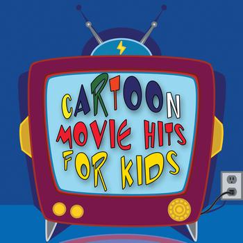 Kid's Movie Soundtrack - Cartoon Movie Hits For Kids