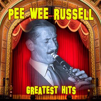 Pee Wee Russell - Greatest Hits