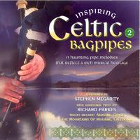 Stephen Megarity - Inspiring Celtic Bagpipes - Volume 2
