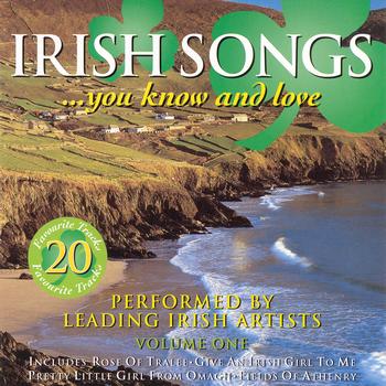 Various Artists - Irish Songs You Know And Love - Volume 1