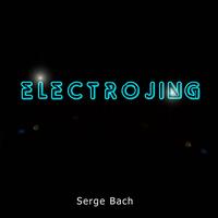Serge Bach - Electrojing