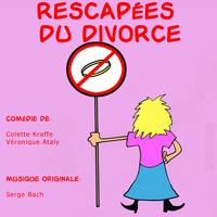 Serge Bach - Les Rescapées Du Divorce