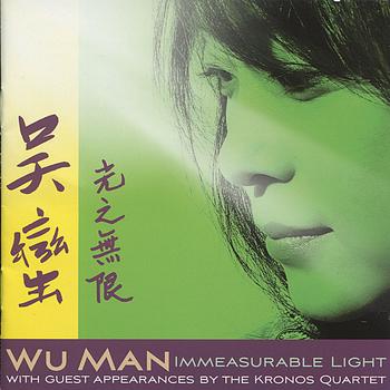 Wu Man - Immeasurable Light
