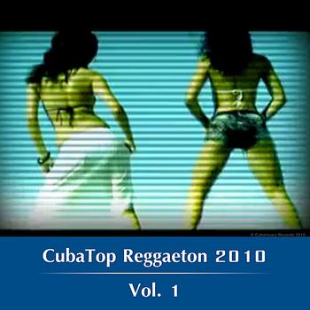 Various Artists - CubaTop Reggaeton 2010 Vol.1