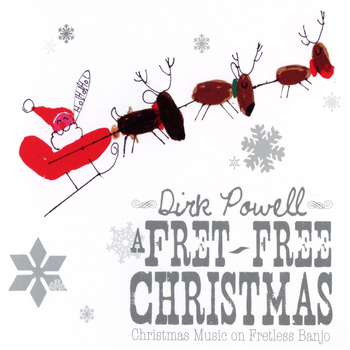 Dirk Powell - A Fret-Free Christmas