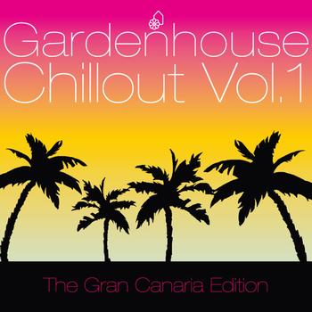 Various Artists - Gardenhouse Chillout Vol.1 -The Gran Canaria Edition
