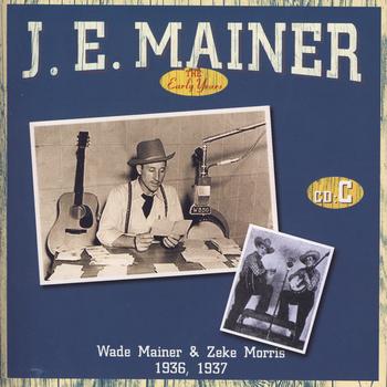 J.E. Mainer - The Early Years C