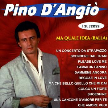 Pino D'Angiò - I successi