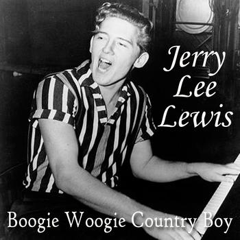 Jerry Lee Lewis - Boogie Woogie Country Boy