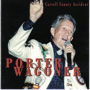Porter Wagoner - Carroll County Accident