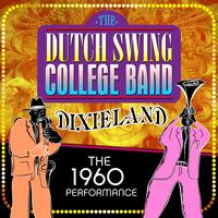 Dutch Swing College Band - Dixieland: The 1960 Performace