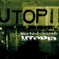 Wiecked Sounds - Utopia