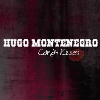 Hugo Montenegro - Candy Kisses