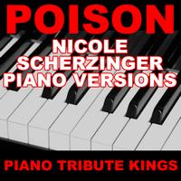 Piano Tribute Kings - Poison (Nicole Scherzinger Piano Versions)