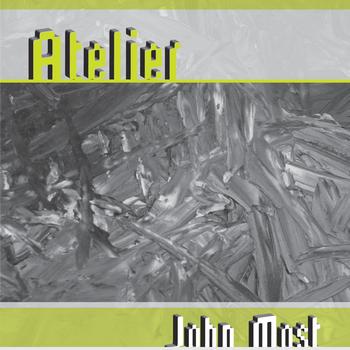 John Most - Atelier