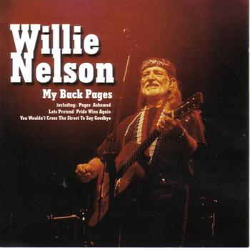 Willie Nelson - My Back Pages