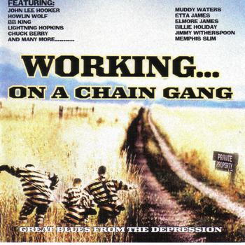 Various Artists - Working on a Chain Gang