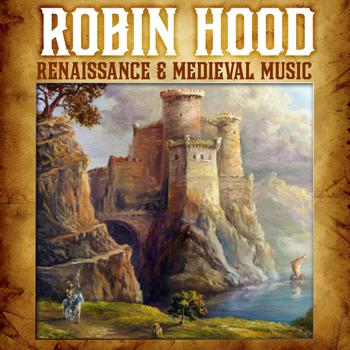 The Medieval Music Players - Robin Hood - Renaissance & Medieval Music