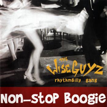 The Wise Guyz - Non-Stop Boogie
