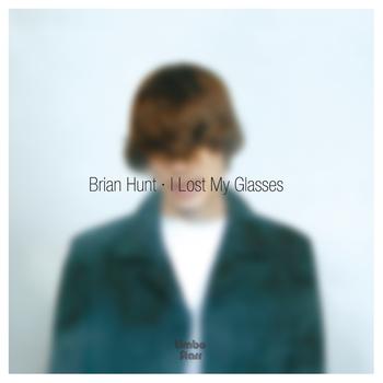 Brian Hunt - I Lost My Glasses