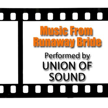 Union Of Sound - Music From Runaway Bride