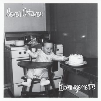 Seven Octaves - Encouragements