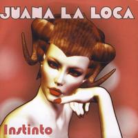 Juana La Loca - Instinto