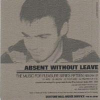 Absent Without Leave - Reborn - EP