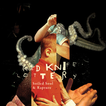 Red Knife Lottery - Soiled Soul And Rapture