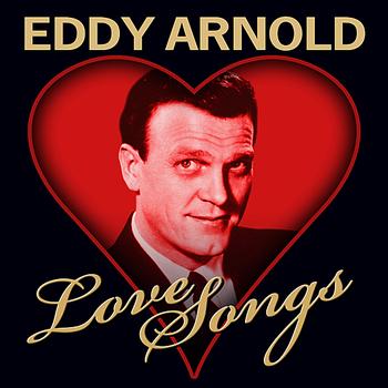 Eddy Arnold - Love Songs