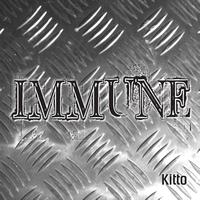 Kitto - Immune