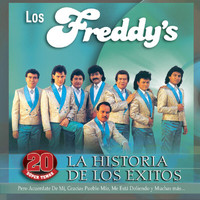Los Freddy's - La Historia De Los Éxitos