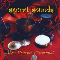 Veet Vichara & Premanjali - Secret Sounds