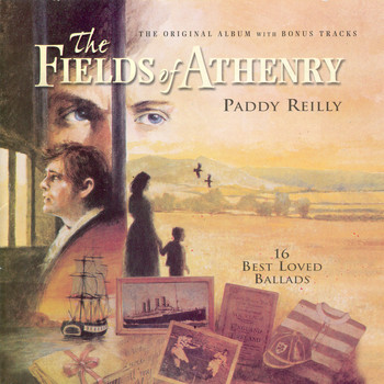 Paddy Reilly - The Fields Of Athenry