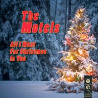 The Motels - All I Want For Christmas Is You