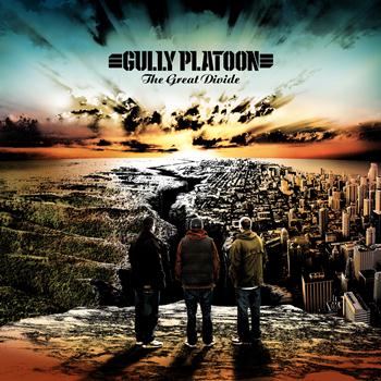 Gully Platoon - The Great Divide (Explicit)