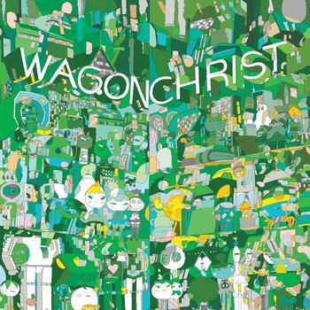 Wagon Christ - Manalyze This!