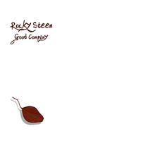 Rocky Steen - Good Company