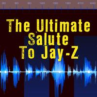Hip Hop DJs United - The Ultimate Salute To Jay-Z