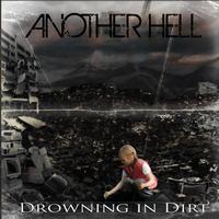 Another Hell - Drowning In Dirt